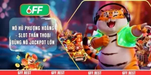 Nổ Hũ Phượng Hoàng - Slot Thần Thoại Bùng Nổ Jackpot Lớn
